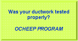 Bevel: Was your ductwork tested properly?OCHEEP PROGRAM